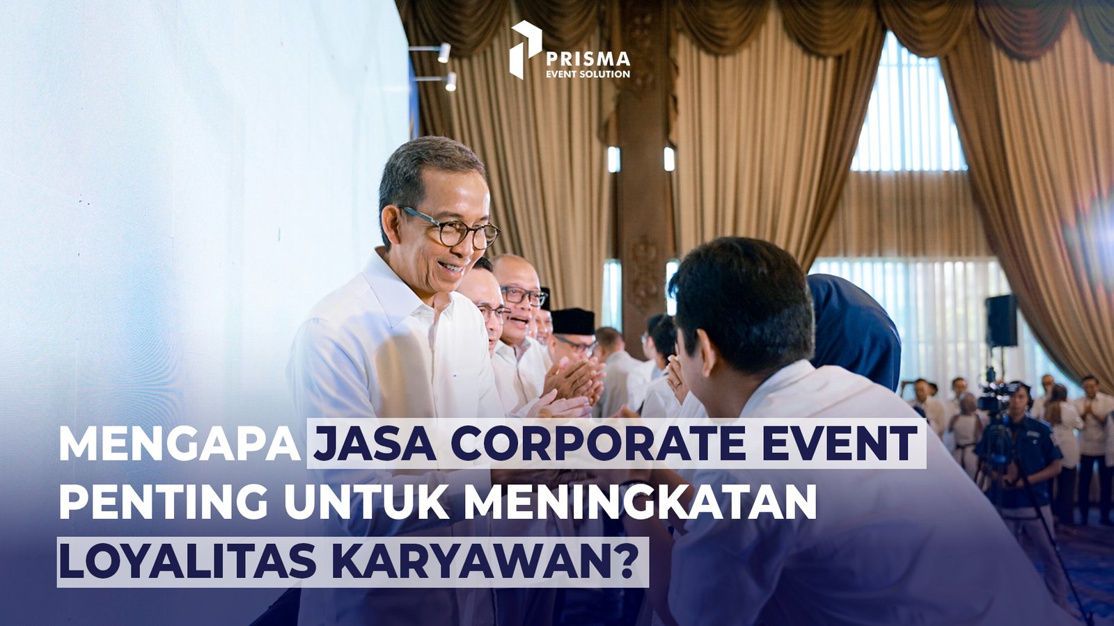 Mengapa Jasa Corporate Event Penting untuk Loyalitas Karyawan Perusahaan